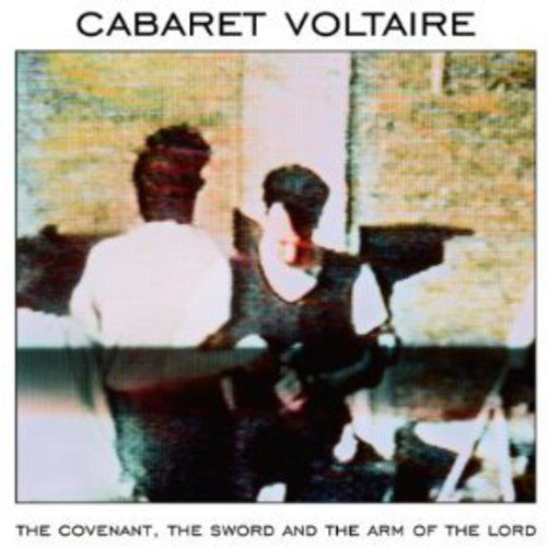 Cabaret Voltaire - Covenant The Sword & The Arm Of The Lord - Music CD