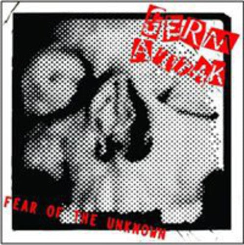 Germ Attak - Fear Of The Unknown - Music CD