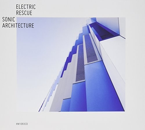 Electric Rescue - Sonic Architecture - Music CD