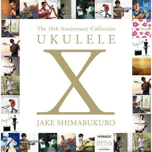 Shimabukuro,jake - 10th Anniversary Special - Music CD
