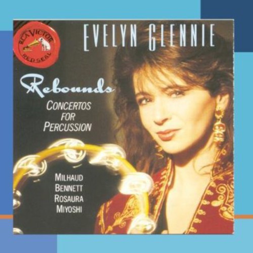 Glennie,evelyn / Milhaud - Rebounds For Percussion - Music CD