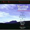 Horne,marilyn / Katz / Tokyo String Quartet - I Will Breathe A Mountain - Music CD