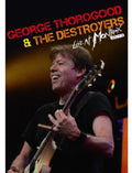 Thorogood,george & The Destroyers - Live At Montreux 2013 - DVD
