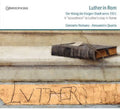 Concerto Romanum / Quarta - Luther In Rome - Music CD