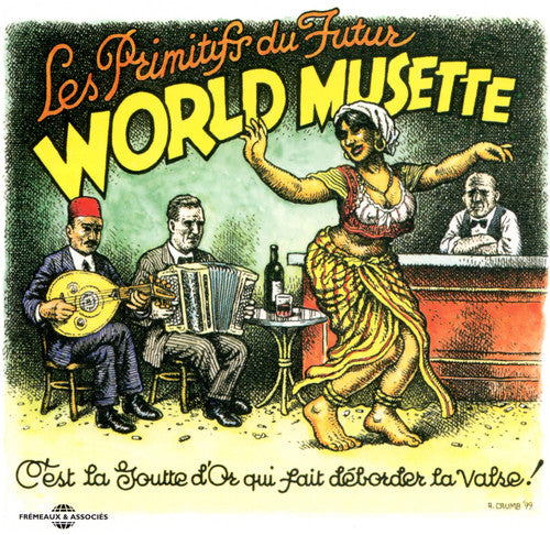 Primitifs Du Futur - World Musette - Music CD