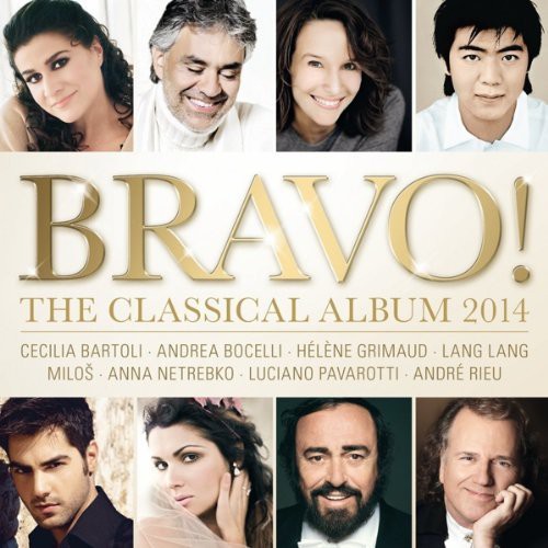 Bravo! The Classical Album 2014 / Various - Bravo! The Classical Album 2014 / Various - Music CD