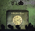 81db - Blind Mans Dream - Music CD