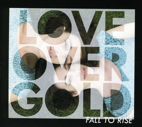 Love Over Gold - Fall To Rise - Music CD
