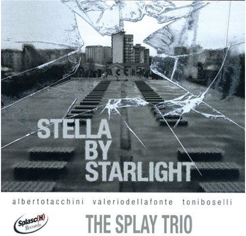 Splay Trio - Stella By Starlight - Music CD
