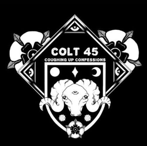 Colt 45 - Coughing Up Confessions - Music CD