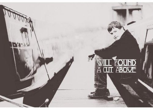 Pound,will - Cut Above - Music CD