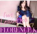 Florence K - I'm Leaving You - Music CD