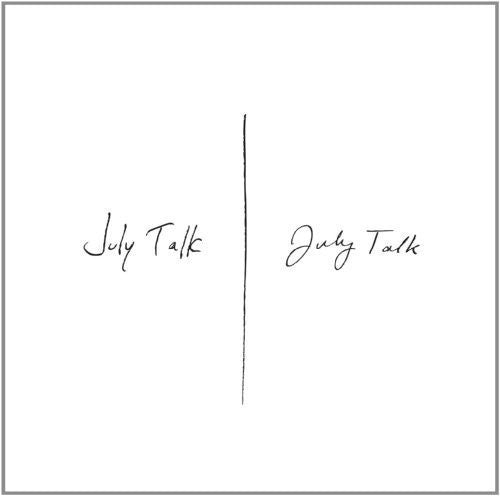 July Talk - July Talk (vinyl) - Vinyl Record