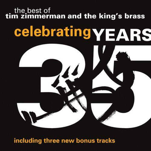 Strauss / King's Brass / Zimmerman - Celebrating 35 Years: The Best Of Tim Zimmerman - Music CD