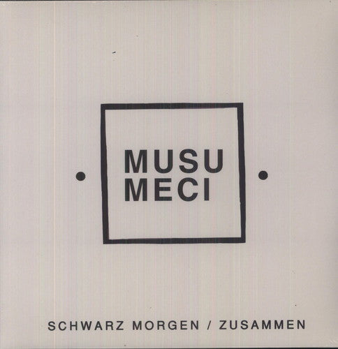 Musumeci - Schwarz Morgen / Zusammen - Vinyl Record