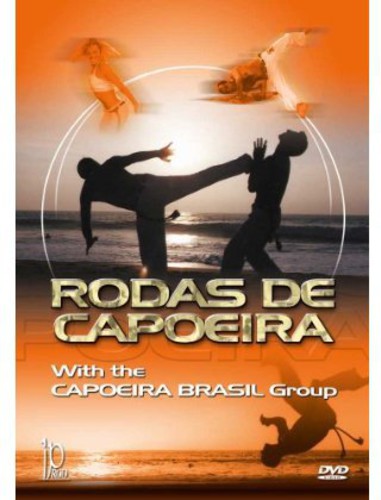 Rodas De Capoeira With The Capoeira Brasil Group - Rodas De Capoeira With The Capoeira Brasil Group - DVD