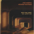 Waldron,mal / Burchard,christian - Into The Light - Music CD