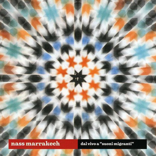Nass Marrakech - Dal Vivo Suoni Migranti - Music CD