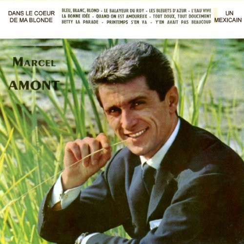 Amont,marcel - Dans Le Cour De Ma Blonde - Music CD