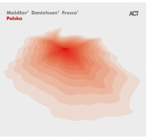 Mozdzer,leszek & Danielsson - Polska - Music CD