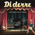 Di Derre - Historien Om Et Band - Music CD