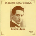 Thill / Verdi / Gounod / Giordano - Georges Thill Sings Opera Arias - Music CD