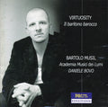Bach / Telemann / Monteverdi / Campra / Musil - Virtuosity - Il Baritono Barocco - Music CD
