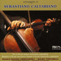 Caltabiano / Soldati / Ormezowsku / Tortorelli - Piano Sonata In D / Sta For Cello & Piano - Music CD
