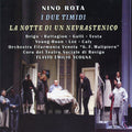 Rota / Drigo / Battagion / Galli / Testa / Scogna - Due Timidi / Notte Di Un Nevrastenico - Music CD