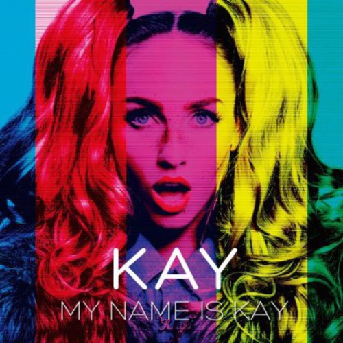 Kay - My Name Is Kay - Music CD