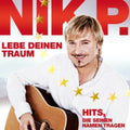 Nik P - Leb Deinen Traum Hits Die Seinen Namen Tragen - Music CD