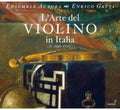 Vitali / Merula / Antoni / Ensemble Aurora / Gatti - L'arte Del Violino In Italia; 1650-1700 - Music CD