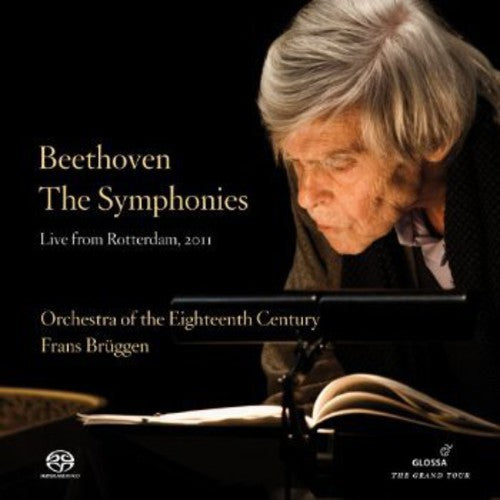 Beethoven / Orch Of The 18th Century / Bruggen - Live From Rotterdam 2011 - Super Audio CD