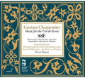 Charpentier / Feubel / Brussels Phil / Niquet - Gustave Charpentier: Music For The Prix De Rome - Music CD