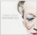 Cinti,fabio - Madame Ugo - Music CD