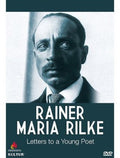 Rainer Maria Rilke: Letters To A Young Poet - Rainer Maria Rilke: Letters To A Young Poet - DVD