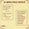 Bonini / Bellantoni / Campanari - Il Mito Dell'opera: Baritoni Italiani Del Periodo - Music CD