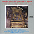 Gabrieli / Benedetti / Turco - Organi Storici Della Cattedrale Dl Verona - Music CD