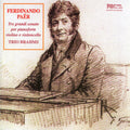 Paer / Trio Brahms - Tre Grandi Sonate - Music CD