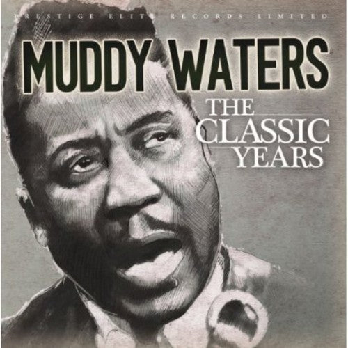 Waters,muddy - Classic Years - Music CD