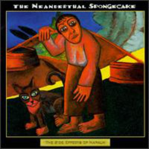 Neanderthal Spongecake - Side Effects Of Napalm - Music CD