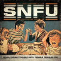 Snfu - Never Trouble Trouble Until Trouble Troubles - Music CD