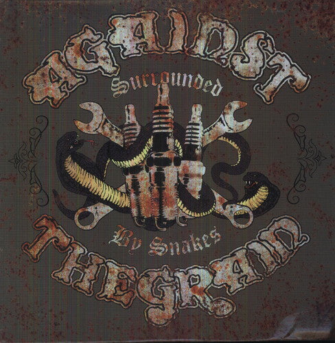 Against The Grain - Surrounded By Snakes - Vinyl Record