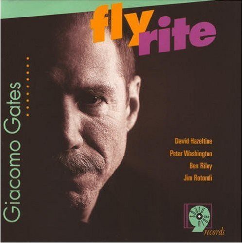 Gates,giacomo - Fly Rite - Music CD