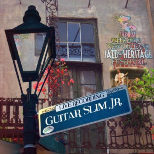 Guitar Slim Jr - Live At Jazzfest 2013 - Music CD
