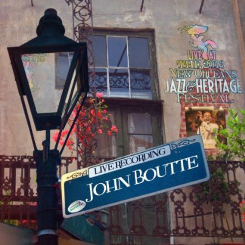 Boutte,john - Live At Jazzfest 2013 - Music CD