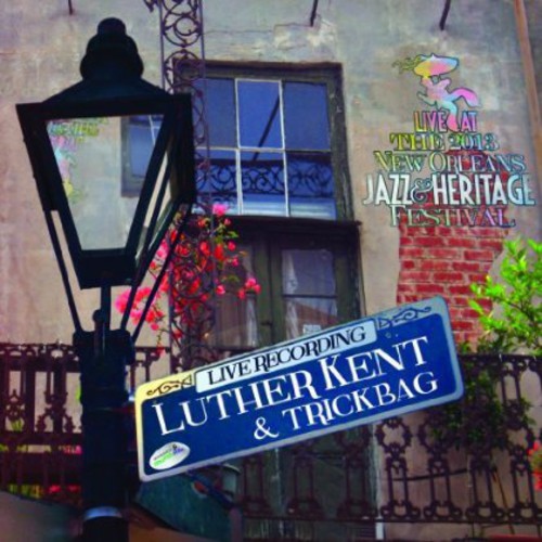 Kent,luther - Live At Jazzfest 2013 - Music CD