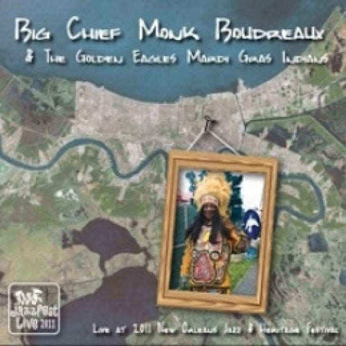 Monk Boudreaux - Live At Jazzfest 2013 - Music CD