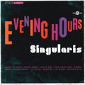 Singularis - Evening Hours - Music CD