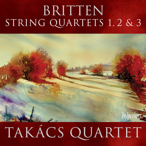 Britten / Takacs Quartet - String Quartets 1 2 & 3 - Music CD